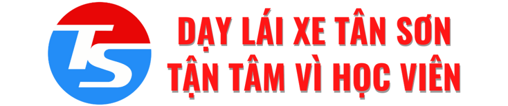 TRƯỜNG DẠY LÁI XE TÂN SƠN